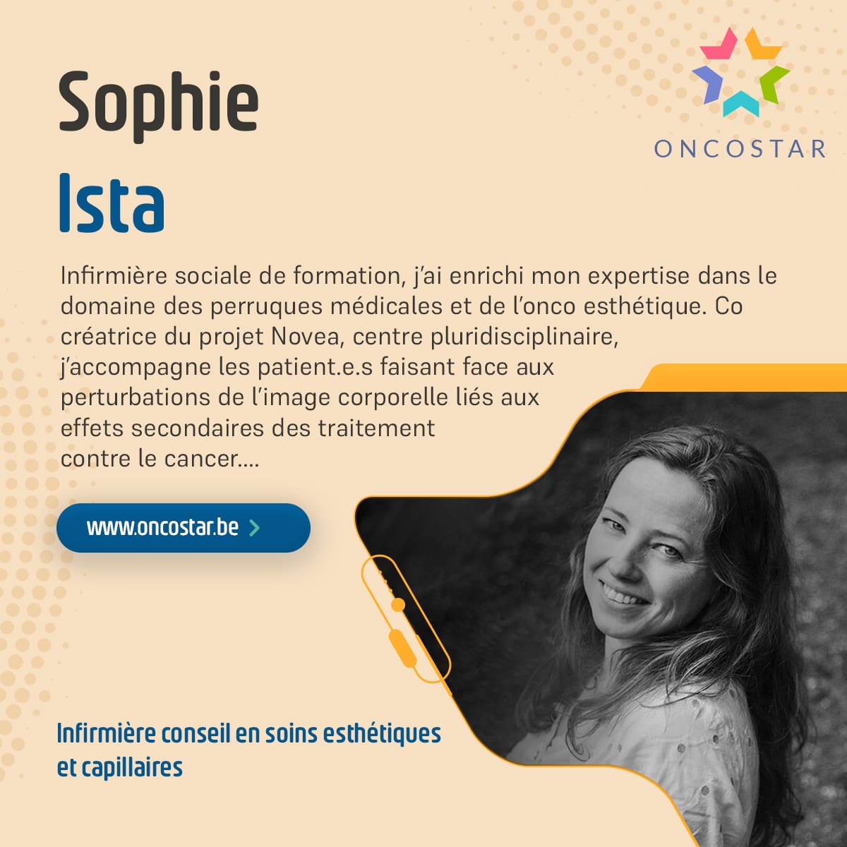 Sophie Ista : Infirmière Spécialisée en Onco-Esthétique